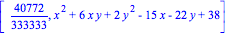 [40772/333333, x^2+6*x*y+2*y^2-15*x-22*y+38]